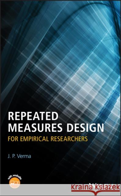 Repeated Measures Design Verma, J. P. 9781119052715 John Wiley & Sons