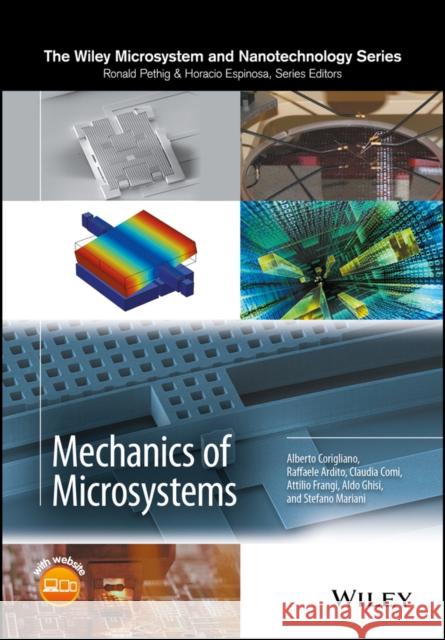Mechanics of Microsystems Corigliano, Alberto; Ardito, Raffaele; Comi, Claudia 9781119053835