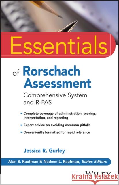 Essentials of Rorschach Assessment: Comprehensive System and R-Pas Gurley, Jessica R. 9781119060758 Wiley