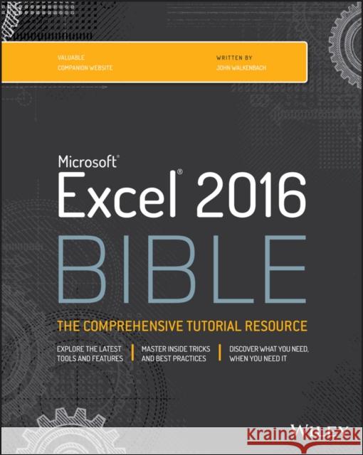 Excel 2016 Bible Walkenbach, John 9781119067511 John Wiley & Sons Inc