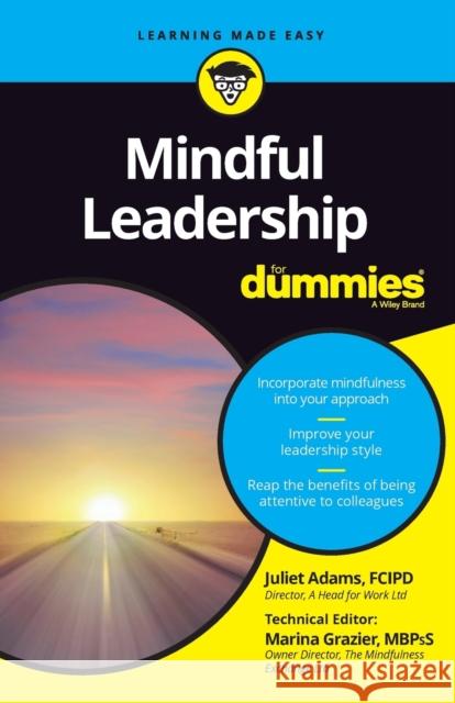 Mindful Leadership for Dummies Adams, Juliet 9781119068778