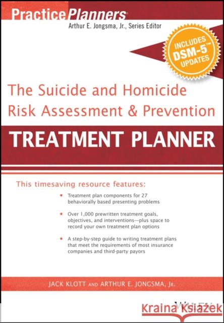The Suicide and Homicide Risk Assessment and Prevention Treatment Planner, with Dsm-5 Updates Berghuis, David J. 9781119073314 John Wiley & Sons
