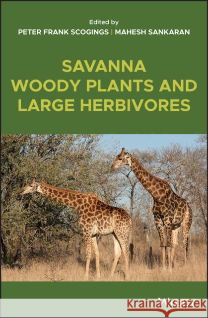 Savanna Woody Plants and Large Herbivores Sankaran, Mahesh 9781119081104