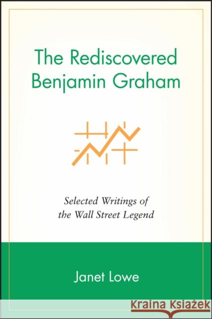 Benjamin Graham Writings Lowe, Janet 9781119087052