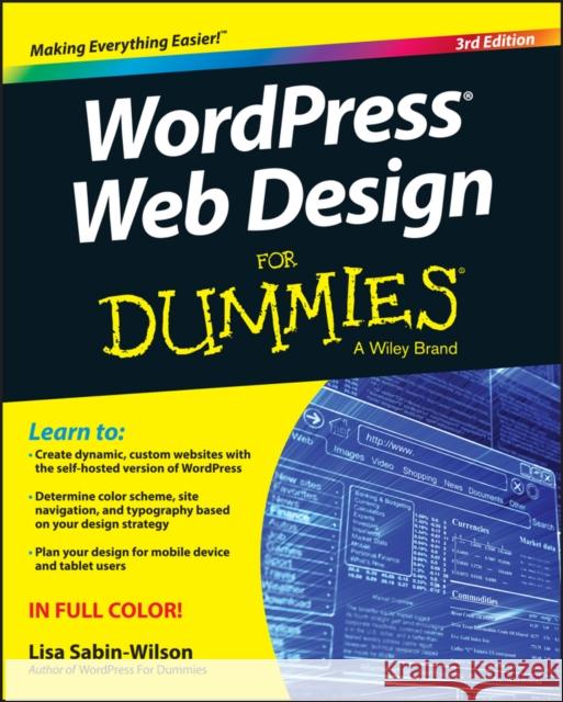 WordPress Web Design For Dummies Lisa Sabin-Wilson 9781119088646