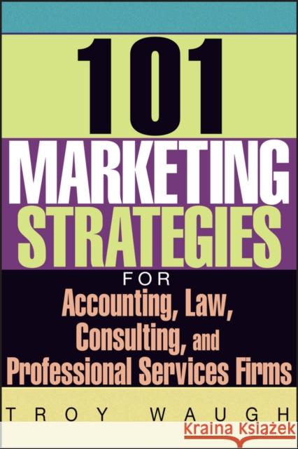 Marketing Strategies pb Waugh, Troy 9781119090373 John Wiley & Sons