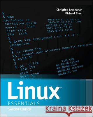 Linux Essentials, Second Edition Bresnahan, Christine; Blum, Richard 9781119092063 John Wiley & Sons