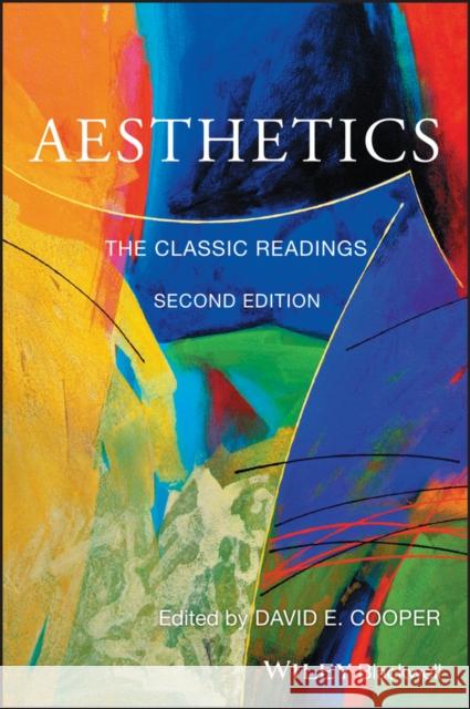 Aesthetics: The Classic Readings Cooper, David E. 9781119116806 Wiley-Blackwell