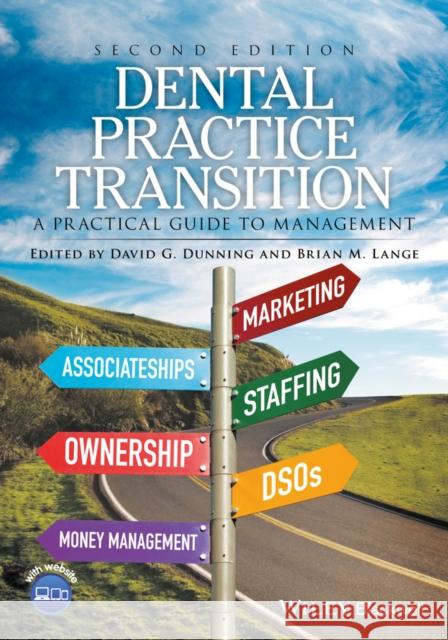 Dental Practice Transition 2e Dunning, David G. 9781119119456