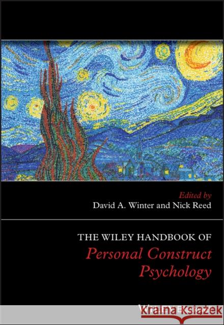 The Wiley Handbook of Personal Construct Psychology David A. Winter Nick Reed 9781119121220 Wiley-Blackwell