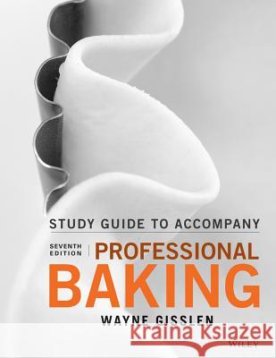 Professional Baking Gisslen, Wayne 9781119148487 Wiley