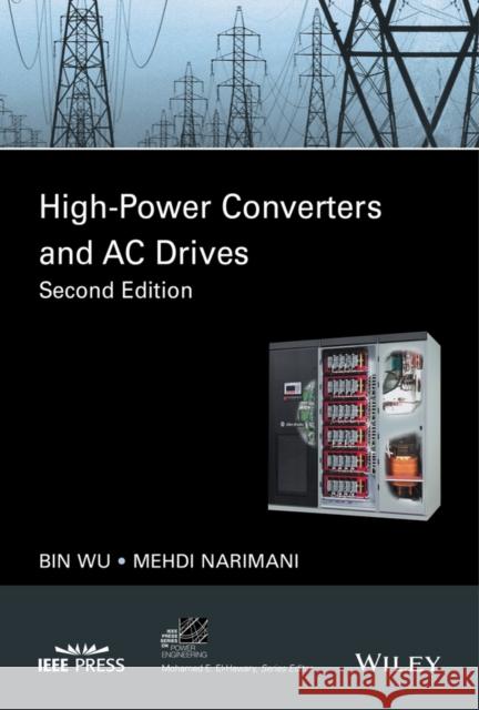 High-Power Converters and AC Drives Wu, Bin 9781119156031 John Wiley & Sons