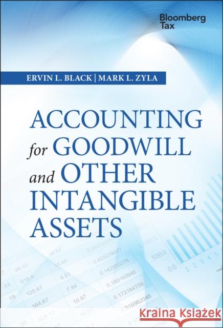 Accounting for Goodwill and Other Intangible Assets Black, Ervin L.; Zyla, Mark L. 9781119157151