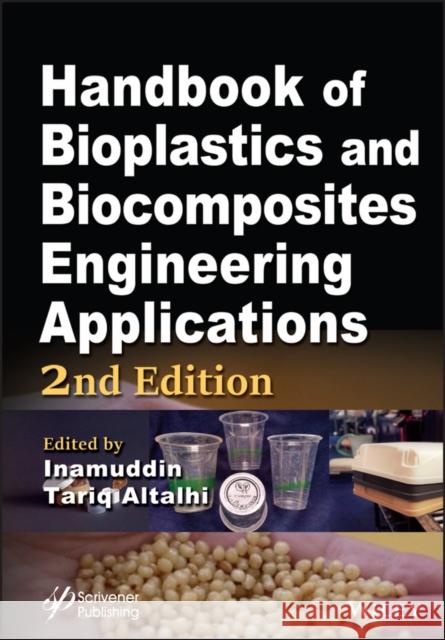 Handbook of Bioplastics and Biocomposites Engineering Applications Pilla, Srikanth 9781119160137