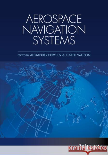 Aerospace Navigation Systems Nebylov, AV 9781119163077