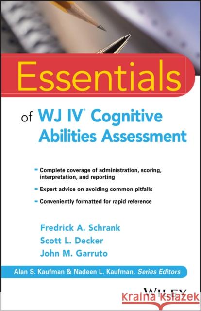 Essentials of Wj IV Cognitive Abilities Assessment Schrank, Fredrick A. 9781119163367