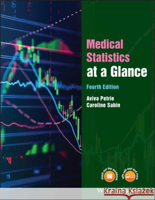 Medical Statistics at a Glance Aviva Petrie Caroline Sabin 9781119167815 John Wiley and Sons Ltd