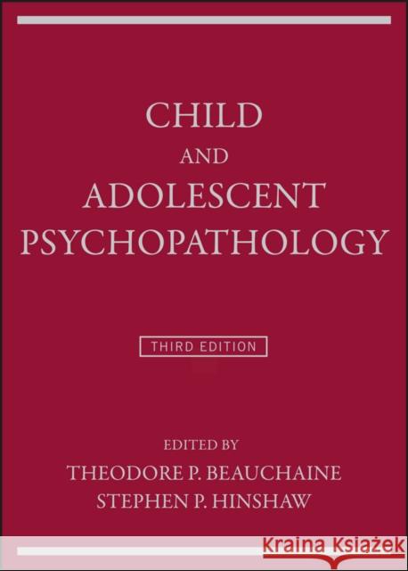 Child and Adolescent Psychopathology Beauchaine, Theodore P.; Hinshaw, Stephen P. 9781119169956