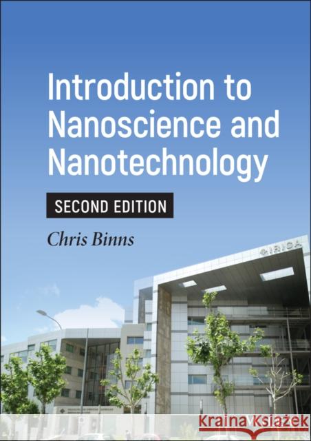 Introduction to Nanoscience and Nanotechnology Chris Binns   9781119172239 John Wiley & Sons Inc