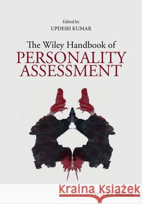 The Wiley Handbook of Personality Assessment Kumar, Updesh 9781119173458