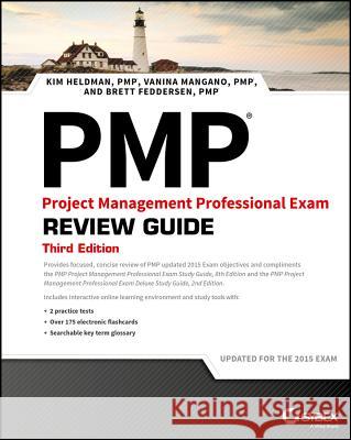 PMP Project Management Professional Review Guide : Updated for the 2015 Exam Whitaker, Sean 9781119179726 John Wiley & Sons