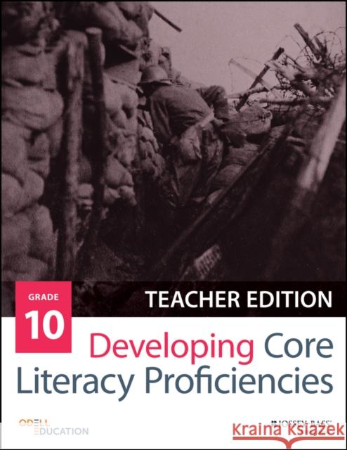 Developing Core Literacy Proficiencies, Grade 10 Odell Education,  9781119192718