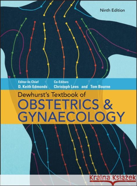 Dewhurst's Textbook of Obstetrics & Gynaecology Keith Edmonds 9781119211426 Wiley-Blackwell