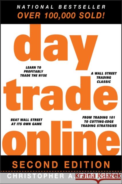 Day Trade Online 2e P Christopher A. Farrell Farrell 9781119212393