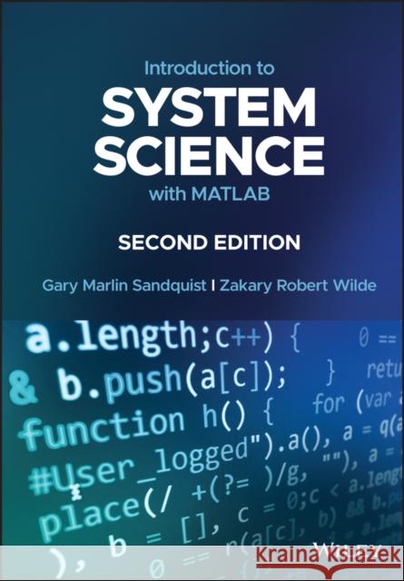 Introduction to System Science with MATLAB Gary M. Sandquist   9781119213963 Wiley-Blackwell (an imprint of John Wiley & S