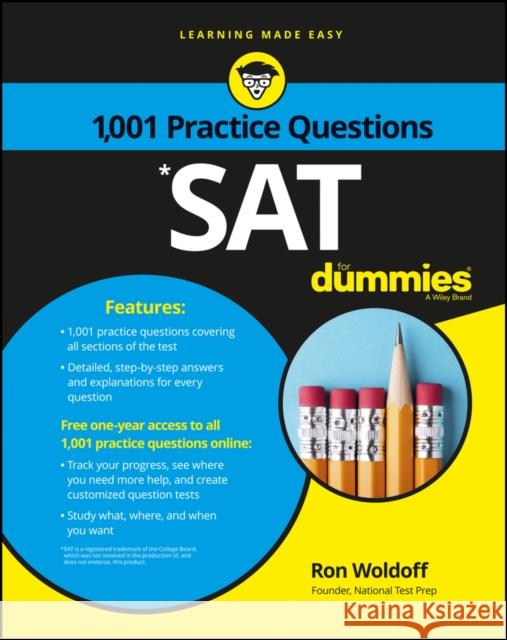 SAT: 1,001 Practice Questions for Dummies Woldoff, Ron 9781119215844 John Wiley & Sons