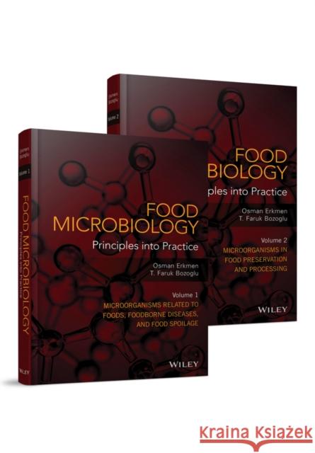 Food Microbiology: Principles Into Practice Bozoglu, T. Faruk 9781119237761 WILEY ACADEMIC