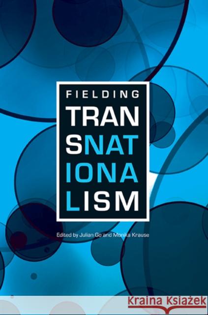 Fielding Transnationalism Go, Julian; Krause, Monika 9781119237877