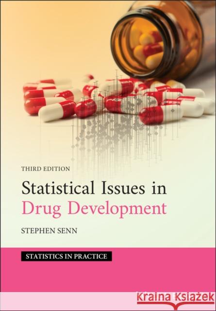 Statistical Issues in Drug Development Stephen S. Senn   9781119238577 Wiley-Blackwell (an imprint of John Wiley & S