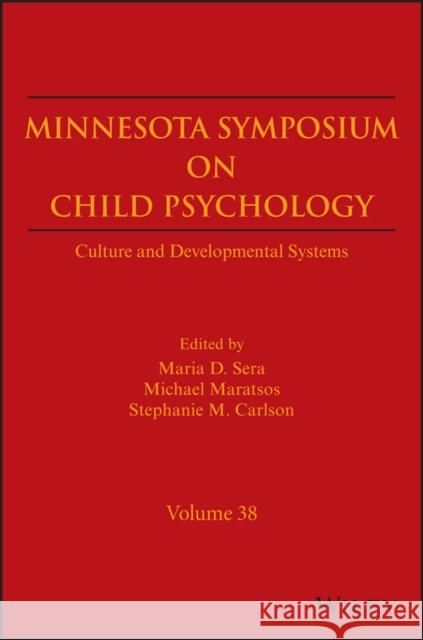 Culture and Developmental Systems, Volume 38 Sera, Maria D. 9781119247654 John Wiley & Sons