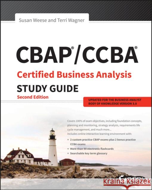 CBAP / CCBA Certified Business Analysis Study Guide Terri Wagner 9781119248835 Sybex