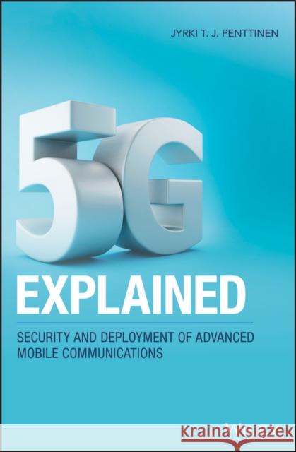 5G Explained Penttinen, Jyrki T. J. 9781119275688 Wiley