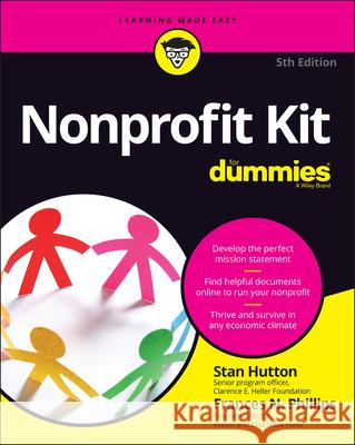 Nonprofit Kit For Dummies Stan Hutton 9781119280064 