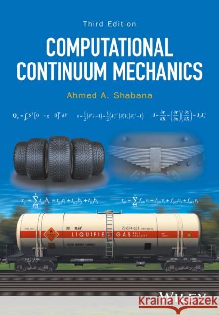 Computational Continuum Mechanics Shabana, Ahmed A. 9781119293217
