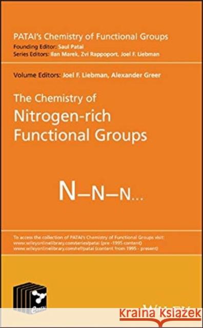 The Chemistry of Nitrogen-Rich Functional Groups Greer, Alexander 9781119311782