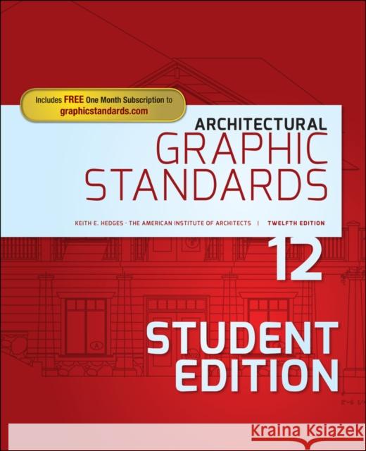 Architectural Graphic Standards American Institute of Architects, ; Bassler, Bruce 9781119312512