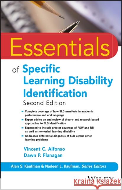 Essentials of Specific Learning Disability Identification Flanagan, Dawn P.; Alfonso, Vincent C. 9781119313847 John Wiley & Sons