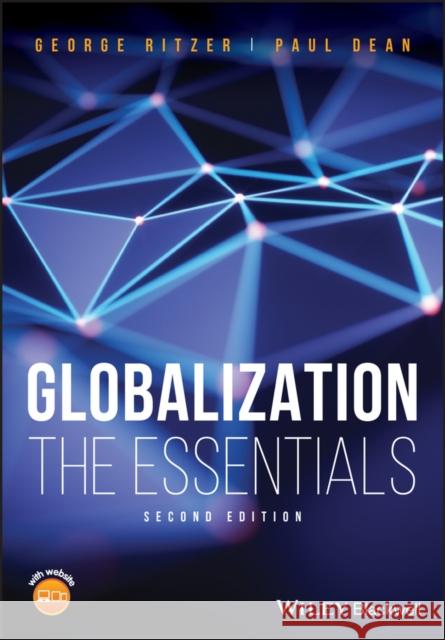 Globalization: The Essentials Ritzer, George 9781119315209