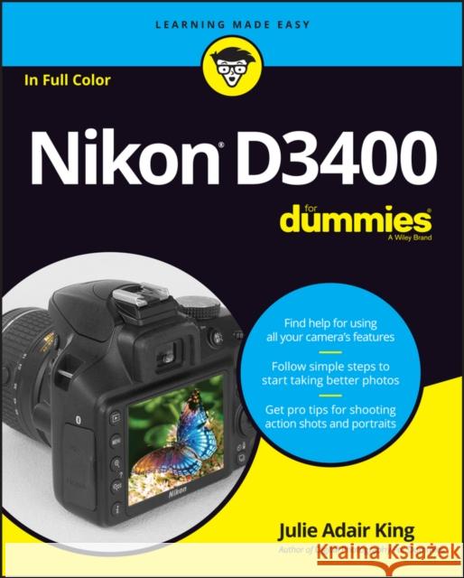 Nikon D3400 for Dummies King, Julie Adair 9781119336242