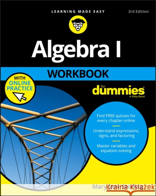 Algebra I Workbook for Dummies Sterling, Mary Jane 9781119348955 John Wiley & Sons