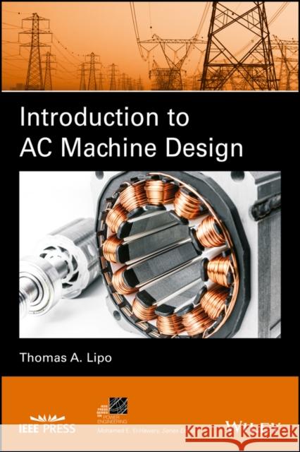 Introduction to AC Machine Design Thomas A. Lipo 9781119352167