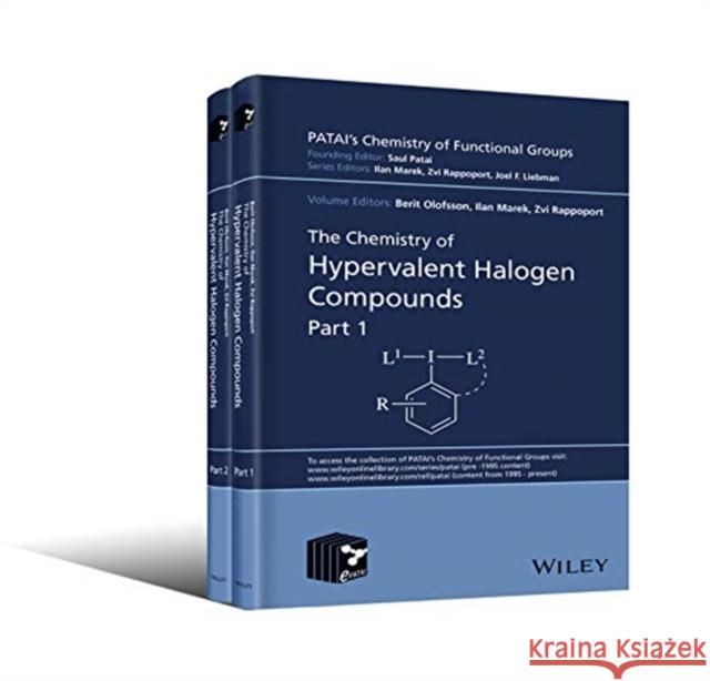 The Chemistry of Hypervalent Halogen Compounds, 2 Volume Set Olofsson, Berit 9781119352303 Wiley