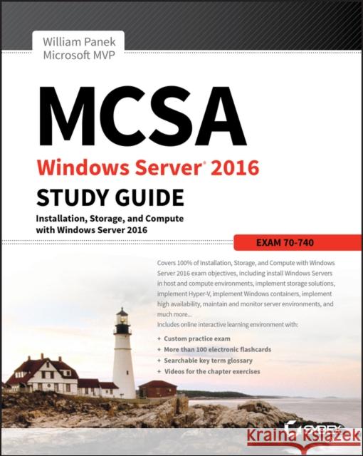 MCSA Windows Server 2016 Study Guide: Exam 70-740 Panek, William 9781119359340