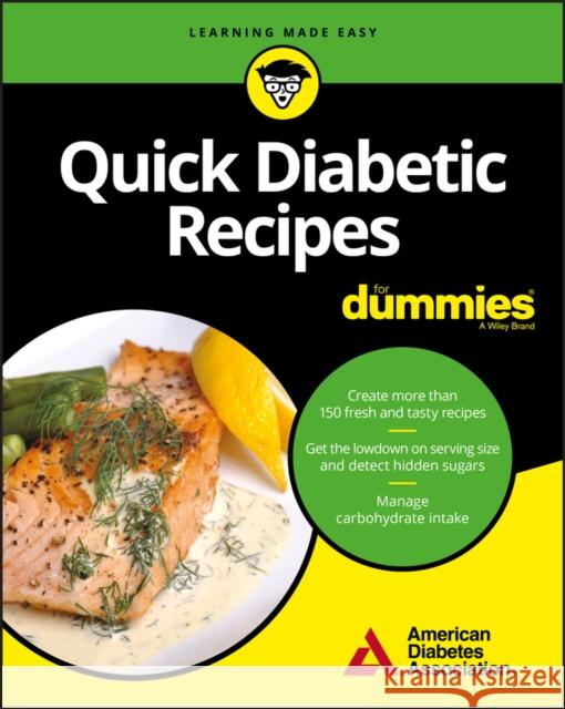 Quick Diabetic Recipes For Dummies American Diabetes Association 9781119363231