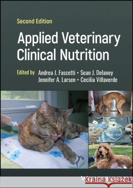 Applied Veterinary Clinical Nutrition Fascetti 9781119375142 John Wiley and Sons Ltd