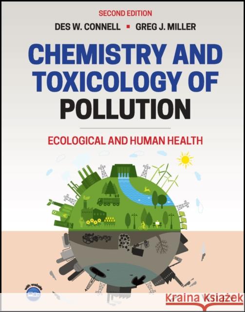 Chemistry and Toxicology of Pollution: Ecological and Human Health Connell, Des W. 9781119377603 Wiley-Blackwell
